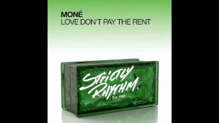 Mone  Love Dont Pay The Rent The Jinks WorkShy Dub Mix [upl. by Anirroc92]