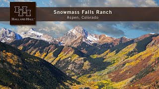 Snowmass Falls Ranch  Aspen Colorado [upl. by Cichocki]