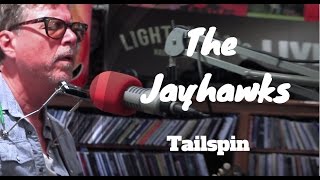 The Jayhawks  Tailspin  Live at Lightning 100 powered by ONErpmcom [upl. by Sualkcin188]