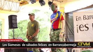 Los Siameses de sábados felices en Barrancabermeja [upl. by Mimi]