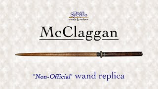 MCClaggen NonOfficial Wand Replica [upl. by Yarazed597]