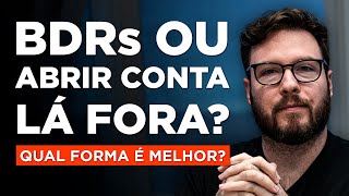 QUAL a MELHOR FORMA de INVESTIR EM AÇÕES NO EXTERIOR  GUIA COMPLETO [upl. by Aldarcie]