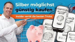 Silber günstig kaufen  Insider verrät die besten Tricks [upl. by Eirelam316]