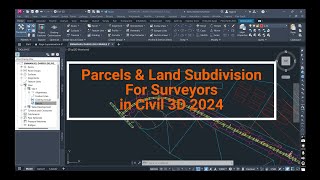 Parcel creation in Civil 3D 2024 from Beginner to Pro Surveyor [upl. by Smiga]