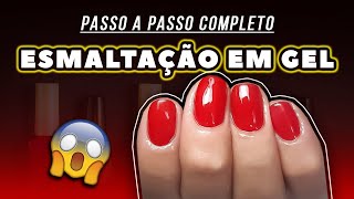 ESMALTAÇÃO EM GEL NA UNHA NATURAL  PASSO A PASSO [upl. by Nesyla547]