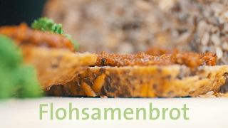 Flohsamenbrot [upl. by Hsuk]