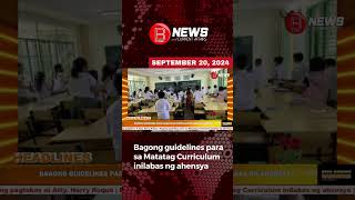 Bagong guidelines para sa Matatag Curriculum inilabas ng ahensya [upl. by Llirret388]