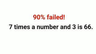 Literally 90 failed to solve this nice word problem 7 times a number and 3 is 66 find the number [upl. by Manup]