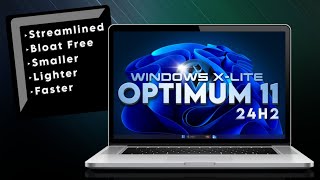 Windows XLite Optimum 11 24H2  The Ultimate Windows 11 24H2 Experience [upl. by Dwight]