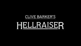 Clive Barkers Hellraiser  Opening Titles [upl. by Jase]