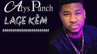 ATYS PANCH  LAGE KEM LYRICS [upl. by Anoniw]