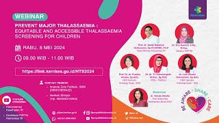 Webinar Prevent Major Thalassaemia  Equitable and Accessible Thalassaemia Screening for Children [upl. by Mij]