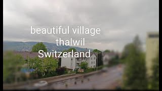 My View Of Thalwil Switzerland [upl. by Llien]