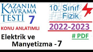 10 Sınıf  Fizik  Kazanım Testi 7  Elektrik ve Manyetizma 7  2022 2023  TYT  AYT  MEB  EBA [upl. by Yenittirb449]