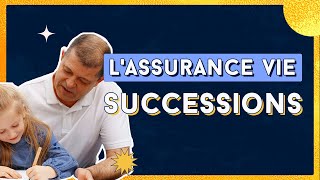 SUCCESSION et Assurance vie  Fonctionnement en détails [upl. by Eniamahs]