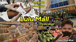 Lulu Mall Hyderabad Kiraak Foriegn Ka Maal [upl. by Brucie]