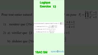 Exercice 12 Logique 1BACSM Maths [upl. by Arekahs]