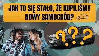 KUPILIŚMY NOWY SAMOCHÓD  Czemu 7osobowa Dacia Jogger [upl. by Vories133]