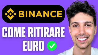 Come Ritirare Euro da Binance  Tutorial per Principianti 2024 [upl. by Cyrus150]