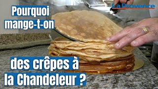 Pourquoi mangeton des crêpes à la Chandeleur [upl. by Jeggar]