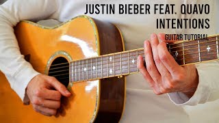 Justin Bieber feat Quavo – Intentions EASY Guitar Tutorial With Chords  Lyrics [upl. by Vandervelde]