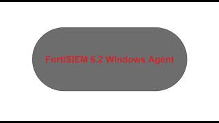 FortiSIEM 62 Windows Agent Installation [upl. by Koenig]