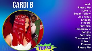 Cardi B 2024 MIX Greatest Hits  WAP Please Me I Like It Bodak Yellow [upl. by Sorvats]