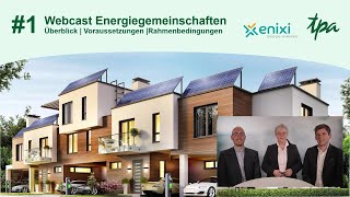 Energiegemeinschaften Episode 1 Überblick Voraussetzungen Rahmenbedingungen  TPA Webcast [upl. by Agace]