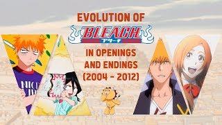 Evolution of the Bleach Anime in OPs amp EDs 20042012 [upl. by Matejka]