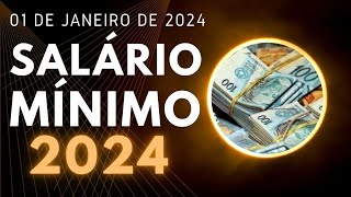 SALÁRIO MÍNIMO 2024 [upl. by Layor]