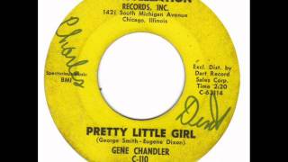 GENE CHANDLER  PRETTY LITTLE GIRL [upl. by Prissie]