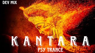 KANTARA PSY TRANCE  DEV MIX [upl. by Willner573]