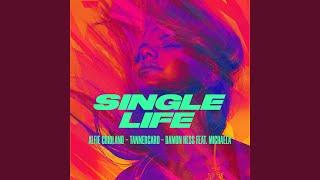 Single Life feat MICHAELA [upl. by Ahsemik696]