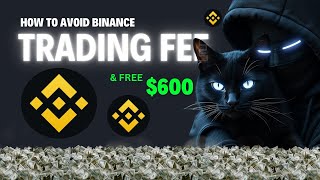 How to avoid Binance Futures Trading Fee [upl. by Bowie]