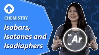 Isobars Isotones and Isodiaphers  Structure Of Atom  Chemistry  Class 9 [upl. by Eileek611]