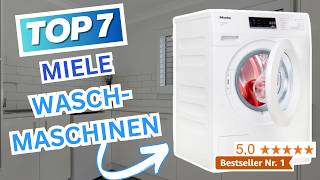 Beste MIELE WASCHMASCHINEN 2024  Top 7 Miele Waschmaschinen Vergleich [upl. by Naimad75]