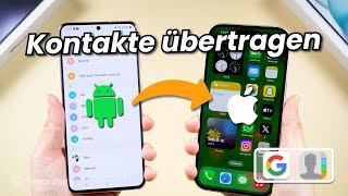 Kontakte von Android auf iPhone übertragen📲Google Kontakte aus Gmail in ein iPhone importieren [upl. by Sitsuj]