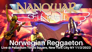 Nanowar of Steel  Norwegian Reggaeton LIVE  Palladium Times Square New York City NY 1132023 [upl. by Marline599]