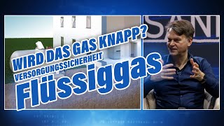 Wird unser Flüssiggas knapp Ist die Versorgung sicher Wie steht es um die Preise [upl. by Amyas]