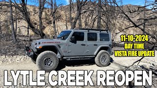 LYTLE CREEK REOPENS AFTER VISTA FIRE CLOSURE DAYTIME UPDATE 11102024 [upl. by Aminta128]