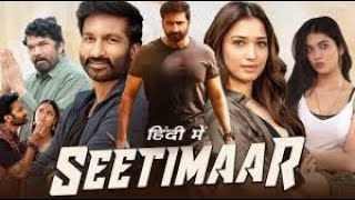 Seetimaar  Hindi Dubbed Full Movie  Gopichand Tamannaah Bhatia Digangana Suryavanshi Bhumika [upl. by Coniah]