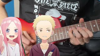 The quintessential quintuplets op 2 Guitar cover [upl. by Notelrahc317]