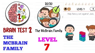 Brain test 2 The McBrain Family level 7 solution or walkthrough [upl. by Nannah721]