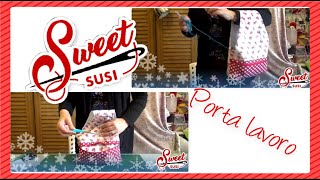 🧶🛍️ Borsa lavoro porta gomitolo e accessori uncinetto e ferri Tutorial passo passo SWEET SUSI [upl. by Oiratnom]