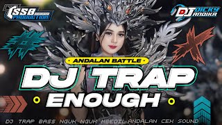 DJ TRAP ENOUGH VIRAL  STYLE BASS NGUK NGUK BATTLE  BY TSSB PRODUCTION [upl. by Ateiram]