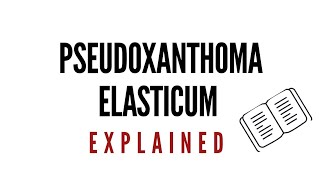 Pseudoxanthoma Elasticum  Dermatology Lectures [upl. by Noswad]