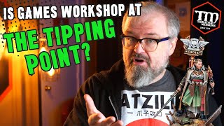 Is Games Workshop at the TIPPING POINT [upl. by Joshuah]