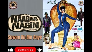 NAAG AUR NAAGIN 1976 Pakistani Movie Song  Saawan Ke Din Aaye by Naheed Akhtar Rani Waheed Murad [upl. by Eittod879]