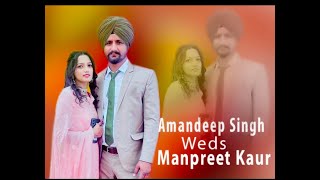 Live on wedding ceremony Amandeep Singh amp Manpreet Kaur [upl. by Benia417]