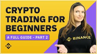 Trading Cryptocurrency for Beginners Full Guide  Part 2 [upl. by Ahsinahs]